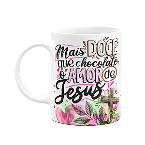 Caneca da Páscoa - Mais doce, só o amor de Jesus - M2