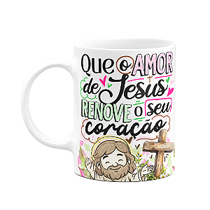 Caneca da Páscoa - Que o amor de Jesus renove o seu coração