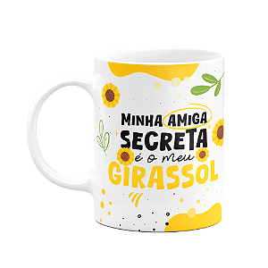 Caneca - Minha amiga secreta é o meu girassol