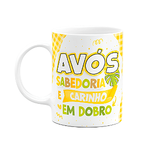 Caneca dos Avós - Sabedoria e carinho em dobro - 325ml