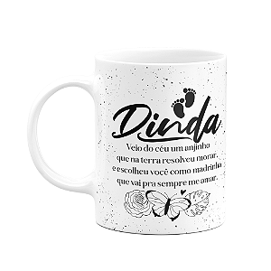 Caneca de Dindos - Dinda - Veio um anjinho do céu - M3