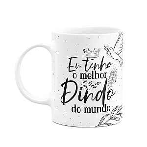 Caneca de Dindos - Eu tenho o melhor Dindo do mundo - M2