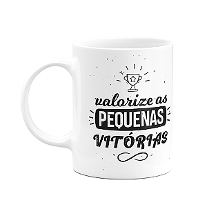 Caneca Motivação - Valorize as pequenas vitórias