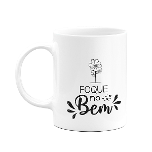 Caneca Motivação - Foque no Bem - 325ml - branca