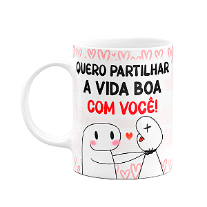 Caneca Florkito Namorados - Quero partilhar a vida com você