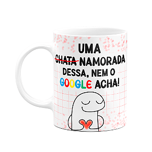Caneca Florkito Namorados - Uma chata dessa, nem google acha