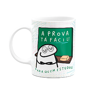 Caneca Florkito Professor - A prova tá fácil