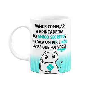 Caneca Flork - Pix, vamos começar o amigo secreto?