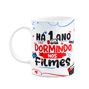Caneca Namorados - Há 1 ano dormindo nos filmes - M2