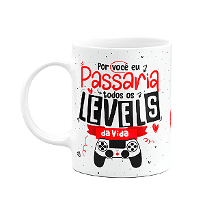 Caneca Namorados Gamer - Passaria todos os levels da vida