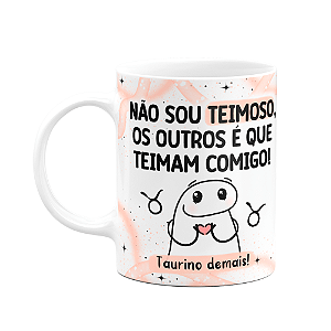 Caneca Flork Signos Touro - Taurino demais! 325ml