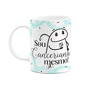 Caneca Flork Signos Câncer - Sou canceriana mesmo