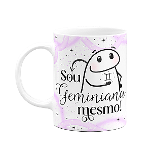 Caneca Flork Signos Gêmeos - Sou geminiana mesmo