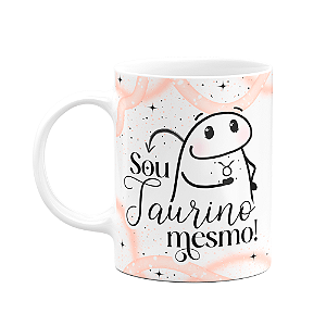 Caneca Flork Signos Touro - Sou taurino mesmo