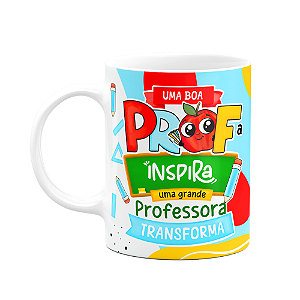 Caneca Professores - Uma grande professora transforma