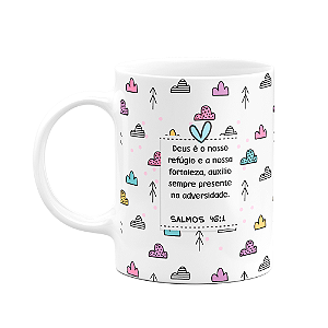 Caneca Religiosa Versículos - Salmos 46:1 - 325ml