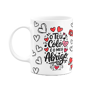 Caneca Namorados - O teu colo é o meu abrigo - M3