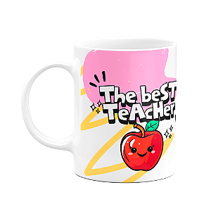 Caneca Professores - The best Teacher - Exclusiva da prof