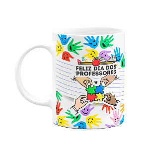 Caneca Professores - Feliz dia dos professores atípicos