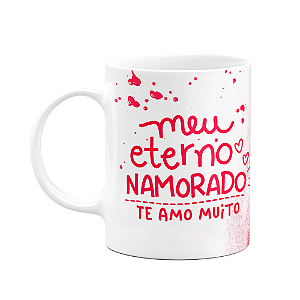 Caneca Namorados - Meu eterno namorado - Sou apaixonada