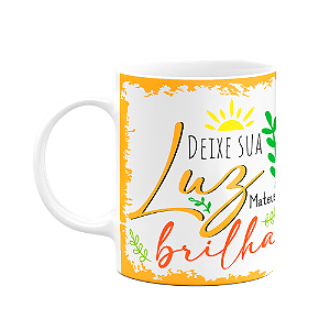 Caneca Religiosa Ore - Deixe sua luz brilhar