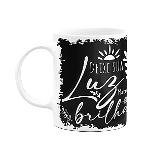 Caneca Religiosa Ore - Deixe sua luz brilhar - M3