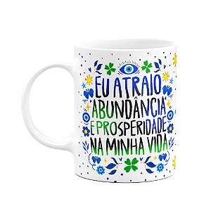 Caneca Proteção - Eu atraio abundância - 325ml