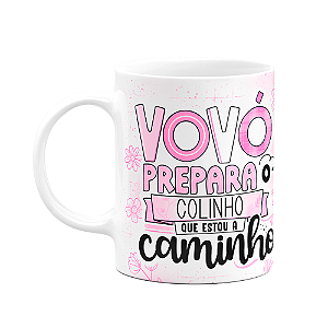 Caneca dos Avós - Vovó, prepara o colinho, estou a caminho