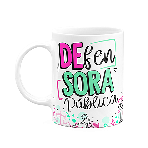Caneca Profissões - Defensora Pública - 325ml