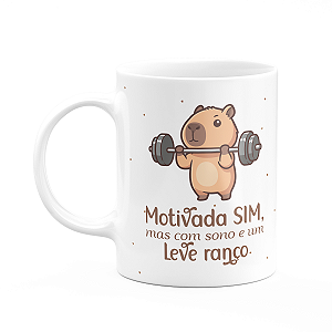 Caneca Divertida Capivaras  - Motivada sim, mas com sono