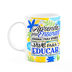Caneca da Professora - Vive para educar - Branca M3