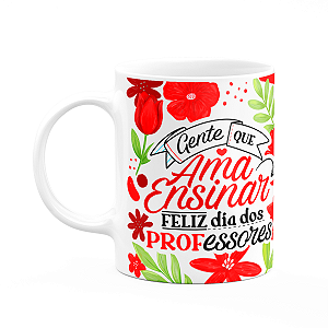 Caneca da Professora - Gente que ama ensinar - Branca M2