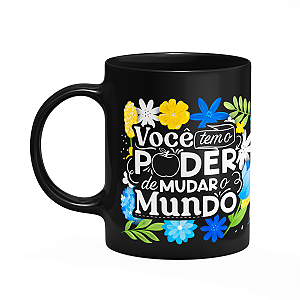Caneca Professora - Tem o poder de mudar o mundo - Preta M3