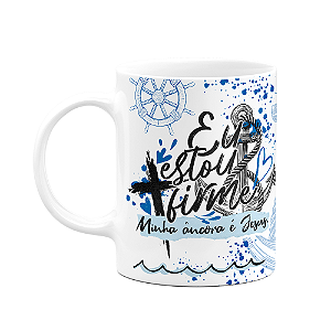 Caneca Religiosa Palavra - Eu estou firme - 325ml