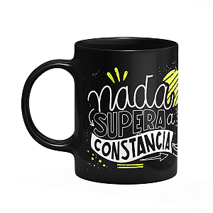 Caneca Fitness Academia - Nada supera a constância - Preta