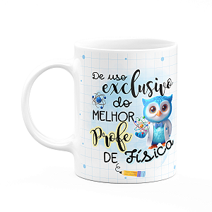 Caneca - Uso exclusivo do melhor professor de física