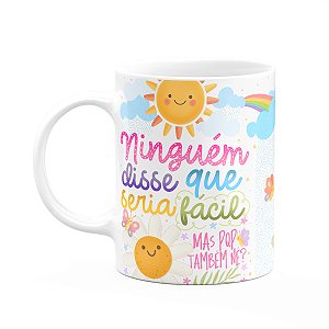 Caneca Divertida Vibes - Ninguém disse que seria fácil - M2