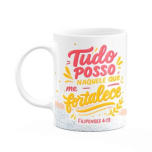 Caneca Religiosa Versículos Bíblicos - Filipense 4:13