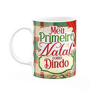 Caneca Natalina - Meu primeiro natal como dindo - 325ml