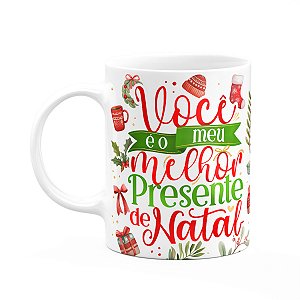 Caneca Natalina - No natal você é o melhor presente - 325ml