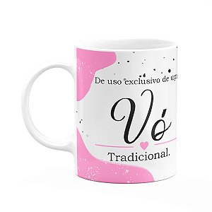 Caneca Tipos de avós - Vó tradicional - 325ml