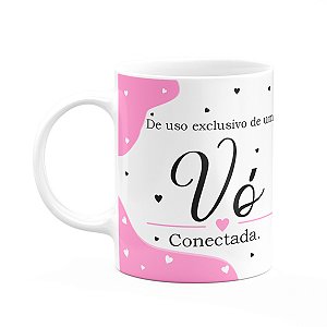 Caneca Tipos de avós - Vó conectada - 325ml