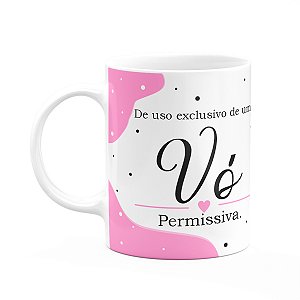 Caneca Tipos de avós - Vó permissiva - 325ml