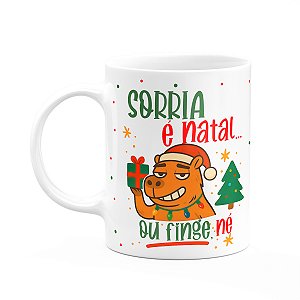 Caneca Natal e Capivaras - Sorria, é natal... ou finge né