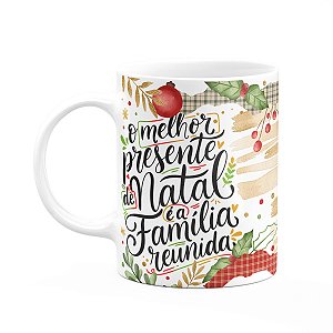 Caneca Natal abençoado - Melhor presente é a família reunida