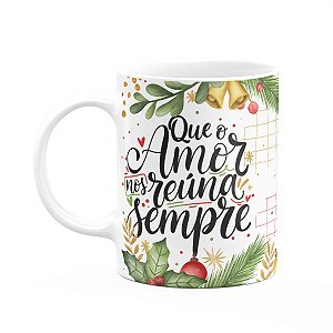 Caneca Natal abençoado - Que o amor nos reúna sempre
