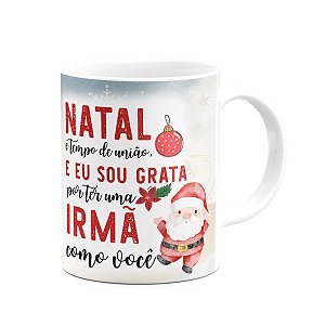 Caneca Natal Família - Feliz natal Irmã - 325ml