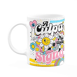 Caneca Divertida Vibes - A culpa é do meu signo - 325ml