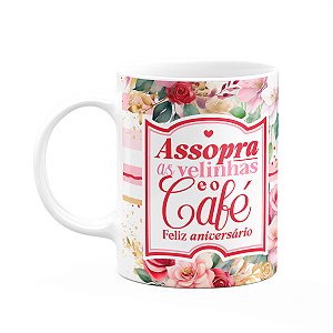 Caneca Aniversário - Assopra as velinhas e o café - M2
