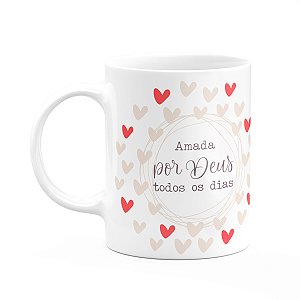 Caneca Fé - Amada por Deus todos os dias